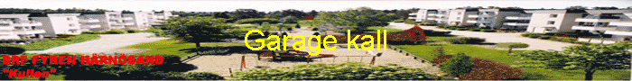 Garage kall